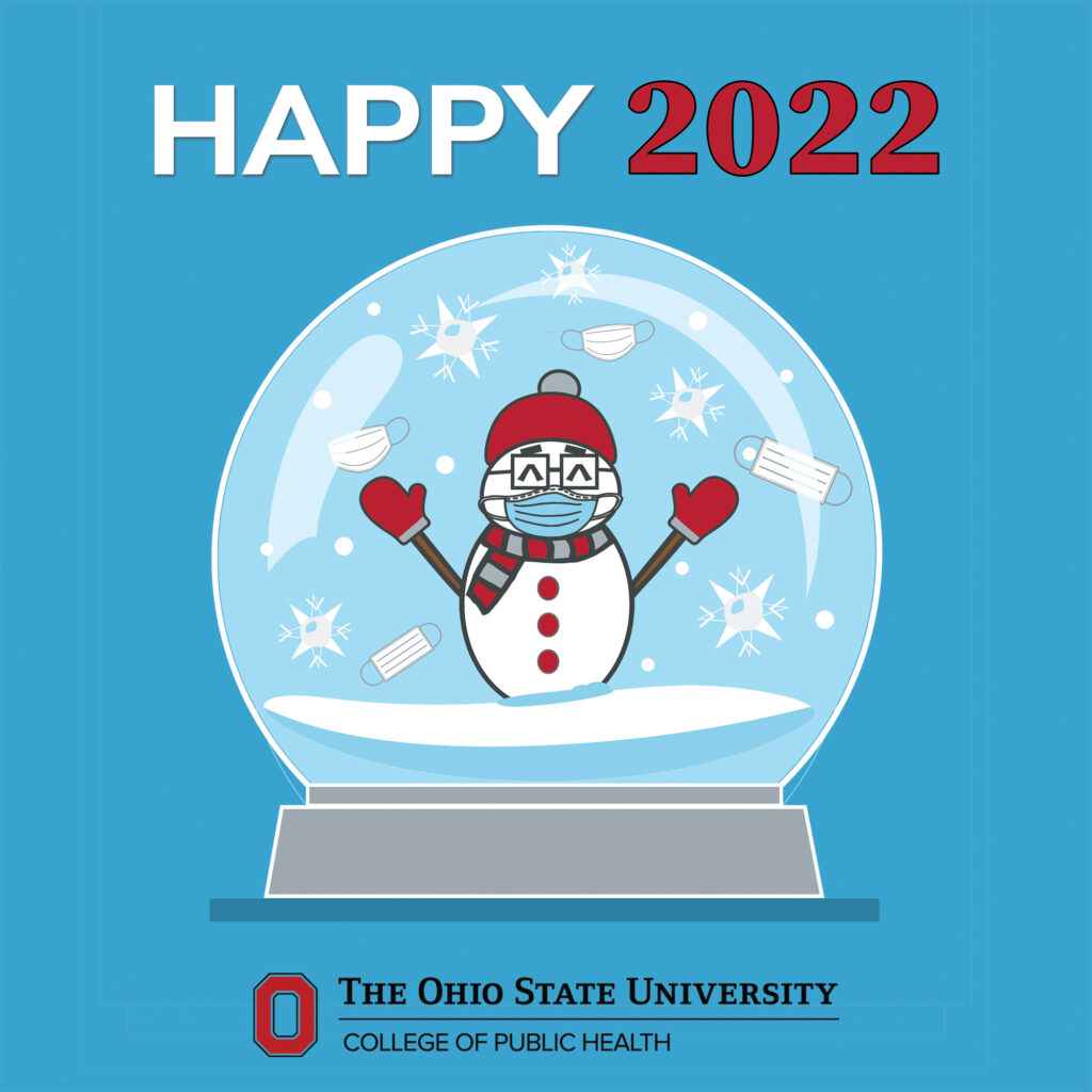 Happy 2022 from The Ohio State University College of Public Health